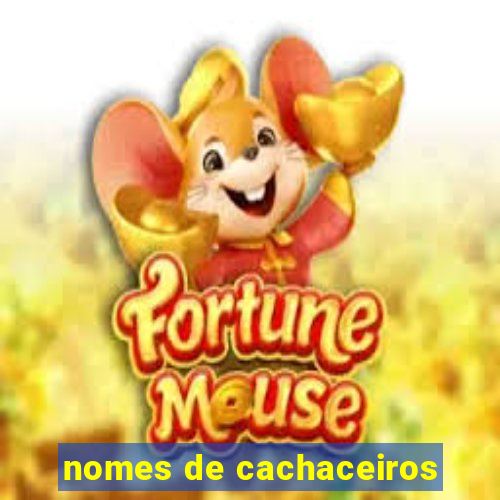 nomes de cachaceiros